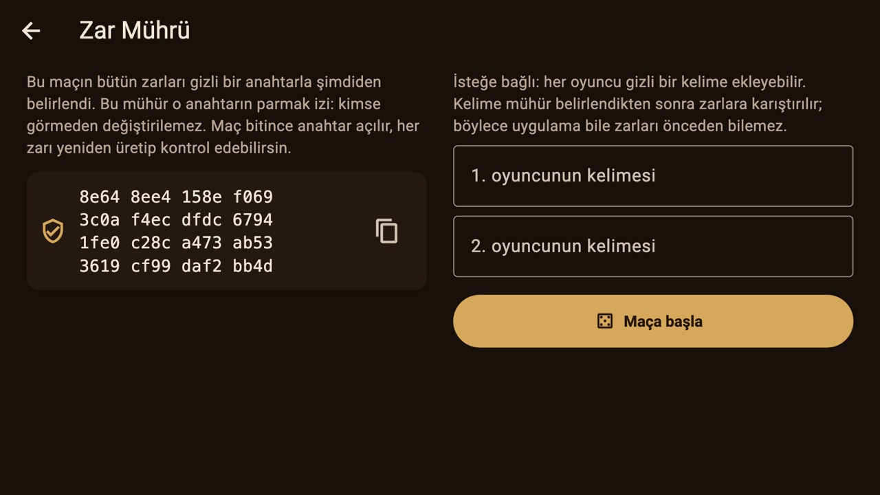 Maçtan önce gösterilen Zar Mührü